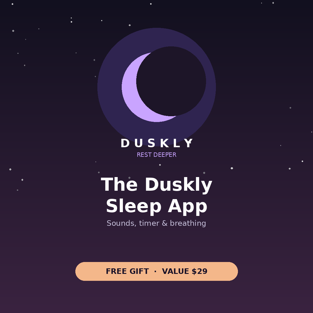 Duskly Sleep App™
